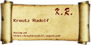 Kreutz Rudolf névjegykártya
